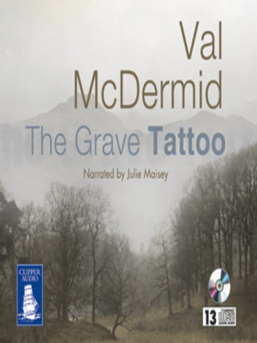 Title details for The Grave Tattoo by Val McDermid - Available